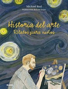 Historia Del arte. Relatos para Niños (BLUME)