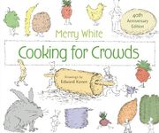 Cooking for Crowds: 40th Anniversary Edition