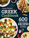 Greek Cookbook: 600 Simple & Delect