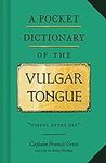A Pocket Dictionary of the Vulgar T