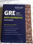 GRE Math Workbook Kaplan Course Edition