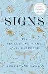 Signs: The Secret Language of the Universe