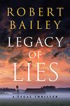 Legacy of Lies: A Legal Thriller: 1 (Bocephus Haynes, 1)