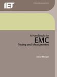 A Handbook for EMC Testing and Measurement (Materials, Circuits and Devices)