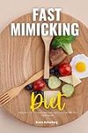 Fast Mimicking Diet: A Beginner's 2