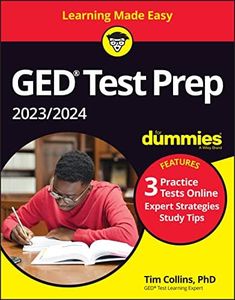 GED Test Prep 2023 / 2024 For Dummies: Book + 3 Practice Tests Online (GED Test for Dummies)