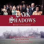 Dark Shadows: Return to Collinwood - 50th Anniversary Anthology