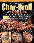 The Unofficial Char-Broil Grill Coo