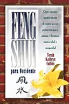 Feng Shui Para Occidente (Spanish Edition)