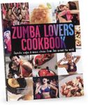 Zumba Fitness Lovers Cookbook