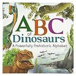 ABCs of Dinosaur: A Powerfully Preh