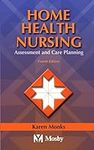 Home Health Nursing: Assessment and