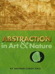 Abstraction in Art and Nature (Dover Art Instruction)