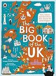 The Big Book of the UK: Facts, folklore and fascinations from around the United Kingdom