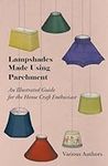 Lampshades Made Using Parchment - A