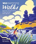 Wild Swimming Walks Dartmoor and South Devon: 28 Lake, River and Beach Days Out in South West England: 7