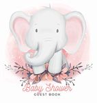 Baby Shower Guest Book: Elephant Boy Theme, Wishes for Baby and Advice for Parents, Personalized with Space for Guests to Sign In and Leave Addresses, Gift Log, and Keepsake Photo Pages (Hardback)