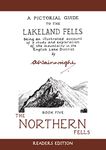 The Northern Fells: A Pictorial Guide to the Lakeland Fells (Wainwright Readers Edition, Book 5)