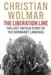 The Liberation Line: The Last Untold Story of the Normandy Landings