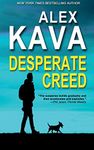 DESPERATE CREED: (Book 5 Ryder Creed K-9 Mystery Series) (Ryder Creed K-9 Mysteries)