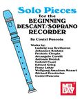 Solo Pieces for the Beginning Descant/Soprano Recorder