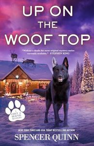 Up on the Woof Top: A Chet & Bernie Mystery