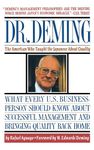 Dr. Deming: The American Who Taught the Japanese About Quality: The American Who Taught the Japanese about Quality the American Who Taught the Japanese about Quality