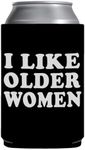 I Like Older Women Can Sleeve Funny