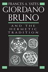 Giordano Bruno and the Hermetic Tradition