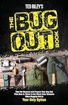 The Bug Out Book: Take No Chances a