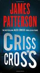 Criss Cross: 25 (Alex Cross Novels)