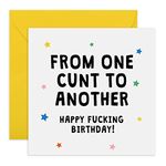 Central 23 Cheeky Birthday Card for Women - 'One C*nt To Another' - Rude Greeting Cards for Her - For Sister Best Friend Workmate - Comes With Fun Stickers