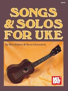 Songs & Solos For Uke.