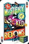 The Mystery of Locked Rooms: 1 (The Delta Games)