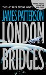 London Bridges (Alex Cross Book 10)