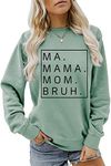 Ma Mama Mom Bruh Sweatshirt for Women,Mama Mommy Mom Bruh Sweatshirt Mom T Shirt Top, 12, Medium