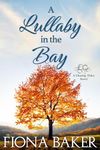 A Lullaby in the Bay (Chasing Tides Book 6)