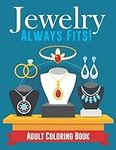 Jewelry Always Fits: Adult Coloring