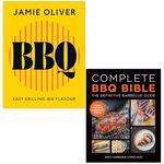 BBQ Easy Grilling, Big Flavour By Jamie Oliver & Complete BBQ BIBLE The Definitive Barbecue Guide By Andy Husbands, Chris Hart 2 Books Collection Set