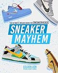 Sneaker Mayhem: The Ultimate Sneake