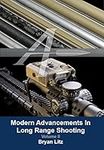 Modern Advancements in Long Range Shooting Vol. 2: Volume II