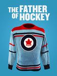 The Father of Hockey