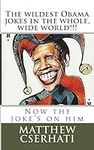 The wildest Obama jokes in the whol