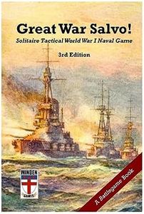 Great War Salvo! 3rd ed.: Solitaire Tactical World War I Naval Game