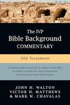 The IVP Bible Background Commentary: Old Testament