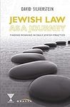 Jewish Law as a Journey: Finding Me