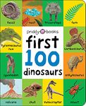 First 100 Dinosaurs (First 100 Soft To Touch)