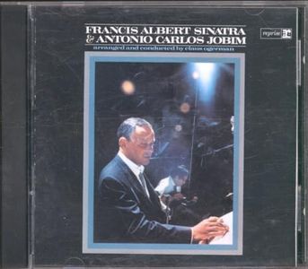 Francis Albert Sinatra & Antonio Carlos Jobim