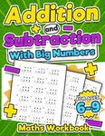 Addition and Subtraction Maths Workbook | Kids Ages 5-8 | Adding and Subtracting | 110 Timed Maths Test Drills| Kindergarten, Grade 1, 2 and 3 | Year 1, 2,3 and 4 | KS2 | Large Print | Paperback