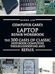 Computer Care's Laptop Repair Workb